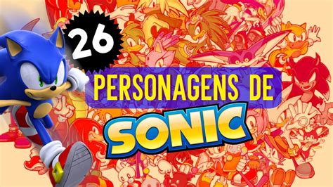 personagens de sonic|Todos os principais personagens dos jogos de Sonic!